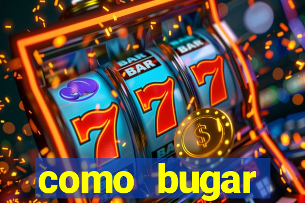 como bugar plataforma de jogos